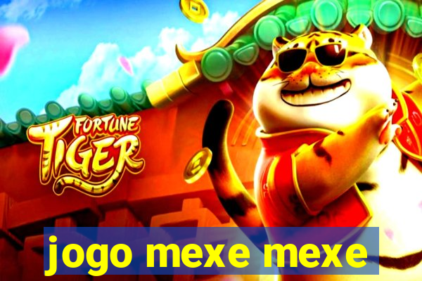 jogo mexe mexe